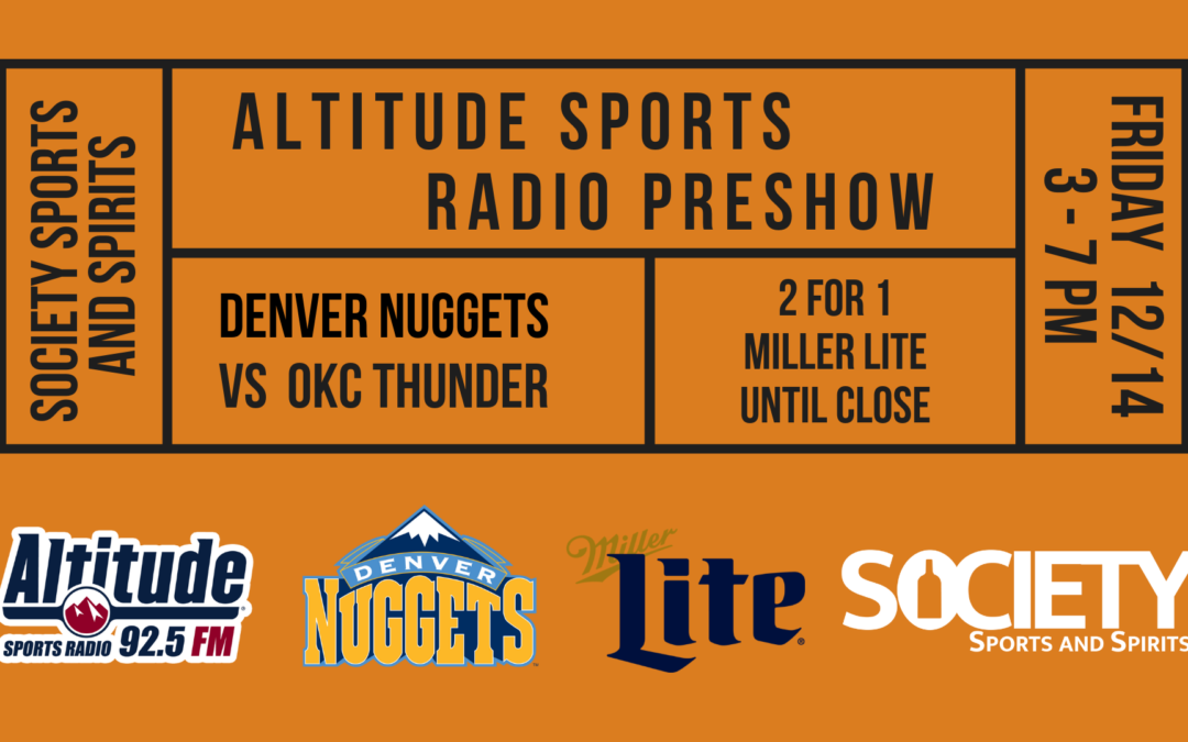 Altitude Sports Radio Preshow at Society Sports and Spirits